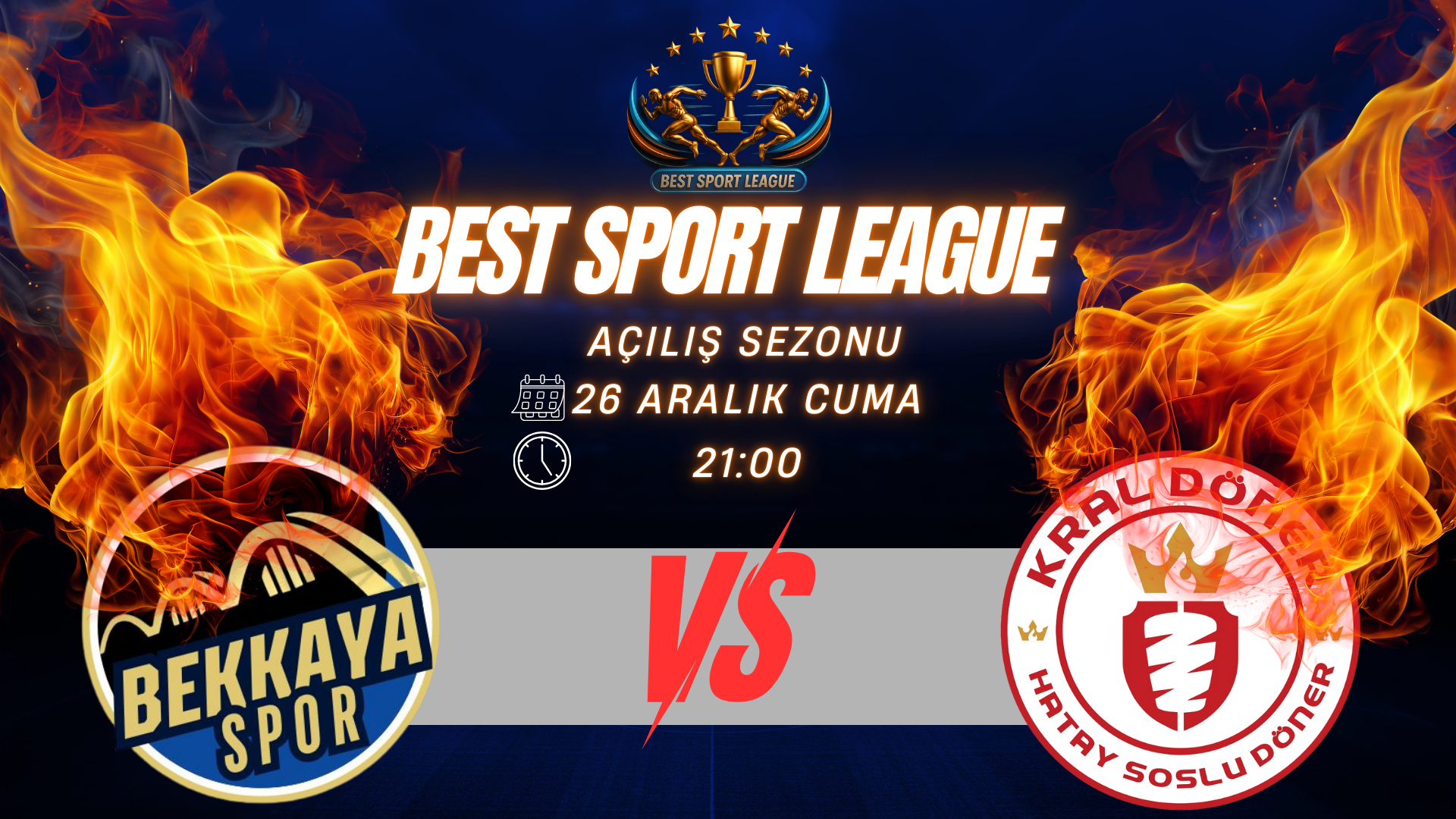 BEST SPORT LEAGUE AÇILIŞ KARŞILAŞMASI